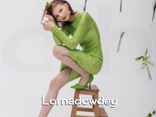 Lornadowdey