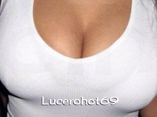 Lucerohot69