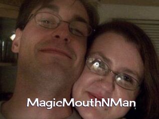 MagicMouthNMan