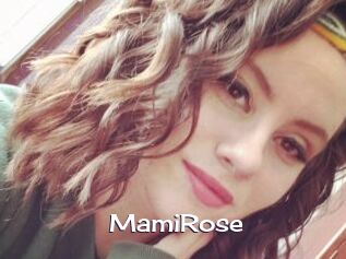 MamiRose