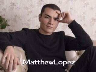 MatthewLopez