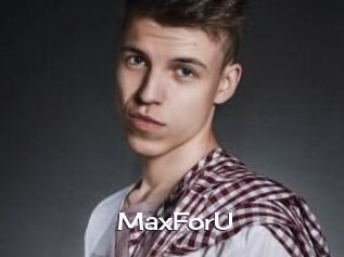 MaxForU