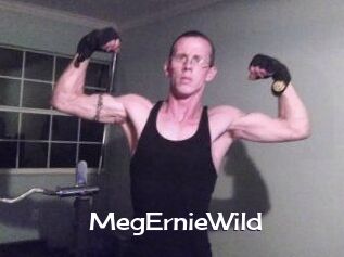 MegErnieWild