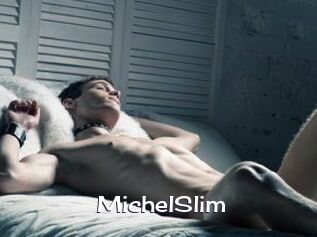 MichelSlim