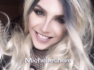 Michelleshere