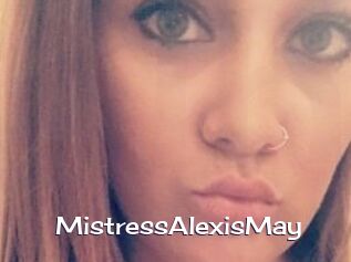 MistressAlexisMay