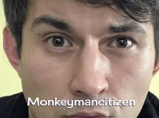 Monkeymancitizen