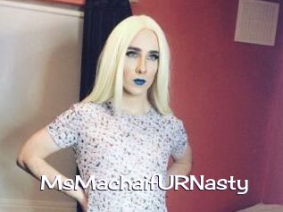 MsMachaifURNasty
