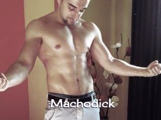 Machodick