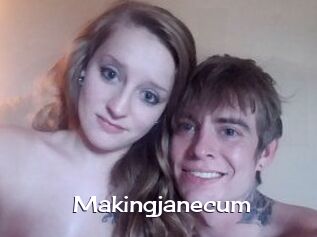 Makingjanecum
