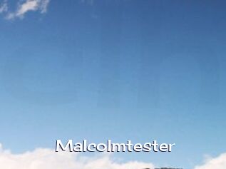 Malcolmtester