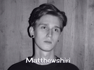 Matthewshiri