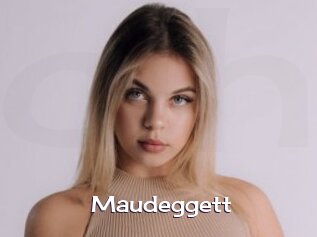 Maudeggett