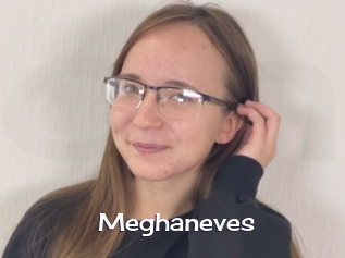 Meghaneves