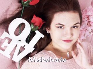 Mishelvade