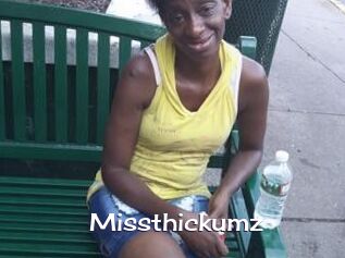 Missthickumz