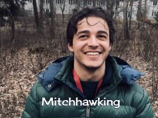 Mitchhawking