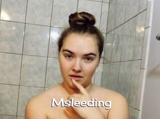 Msleeding