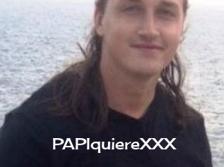 PAPIquiereXXX