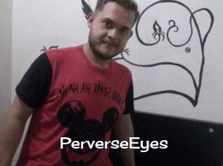 PerverseEyes