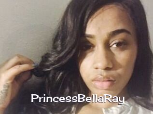 PrincessBellaRay