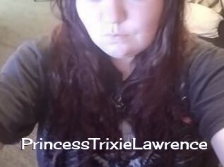 PrincessTrixieLawrence