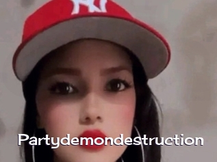 Partydemondestruction