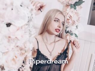 Piperdream