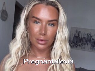 Pregnantalexia