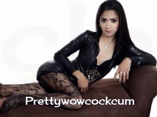 Prettywowcockcum