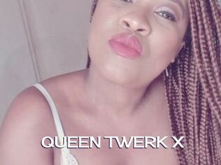 QUEEN_TWERK_X
