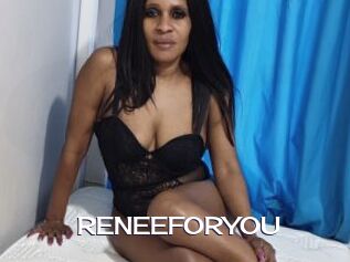 RENEEFORYOU