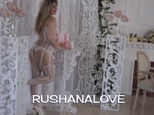 RUSHANALOVE
