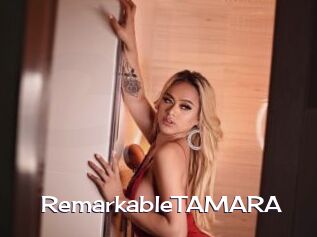 RemarkableTAMARA