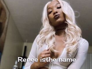 Renee_isthe_name