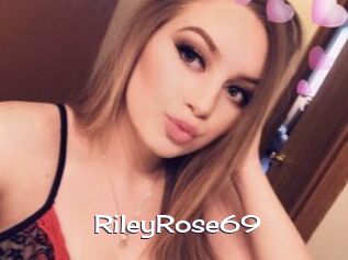 RileyRose69