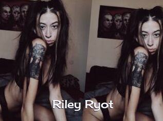 Riley_Ryot Click here to exit