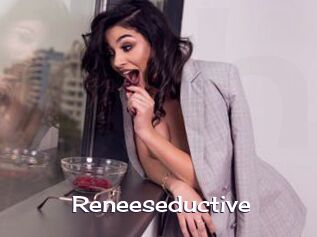 Reneeseductive