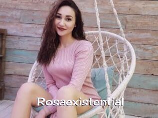Rosaexistential