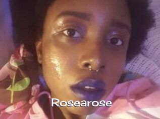 Rosearose