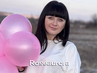 Roseaurora