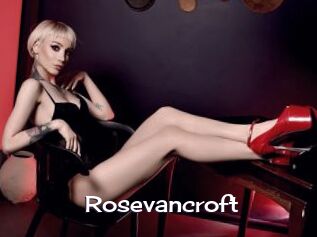 Rosevancroft