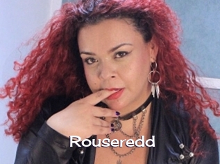 Rouseredd