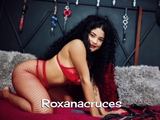 Roxanacruces