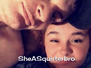 SheASquirterbro