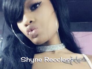 Shyne_Reccless