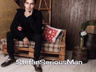 StefanSeriousMan
