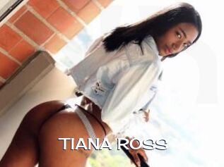 TIANA_ROSS