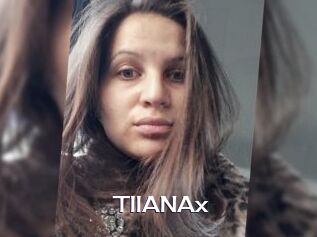 TIIANAx