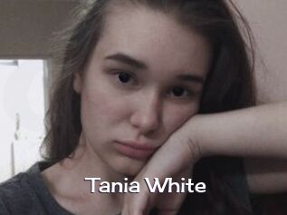 Tania_White Click here to exit